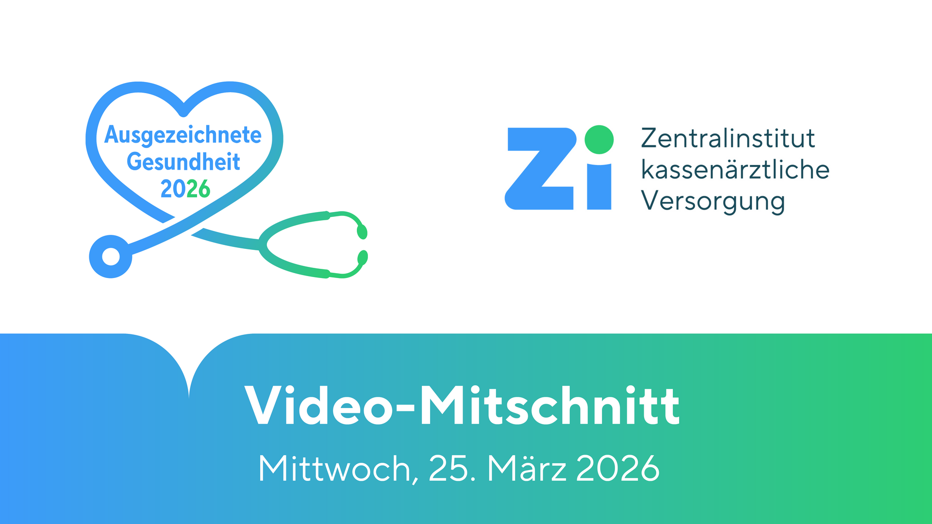 Thumbnail des Events "Ausgezeichnete Gesundheit 2026", in dem der Video-Mitschnitt vom 25.03.2026 angekündigt wird.